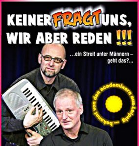 Keiner fragt uns, wir aber reden!!! Kabarett @ Müllerhof e.V. im Stall