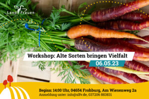 Alte Sorten bringen Vielfalt @ Bauerngarten Ungerhof