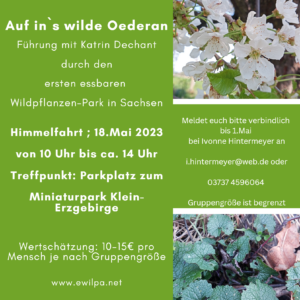 Auf in`s wilde Oederan @ Essbarer Wildpflanzenpark Oederan (EWILPA)