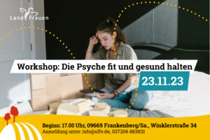 Workshop: Die Psyche fit und gesund halten @ Geschäftsstelle Sächsischer Landfrauenverband e.V.