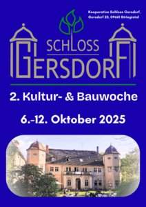 2. Bau- & Kulturwoche @ Kooperative Schloss Gersdorf