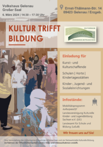 Vernetzungstreffen KULTUR TRIFFT BILDUNG @ Volkshaus Gelenau