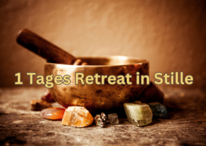 1 Tages Meditationsretreat in Stille @ Ergotherapiepraxis Bayer & Richter GbR