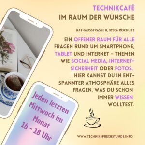 Technikcafé im Raum der Wünsche @ Raum der Wünsche