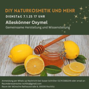 DIY Naturkosmetik und mehr - Alleskönner Oxymel @ Raum der Wünsche