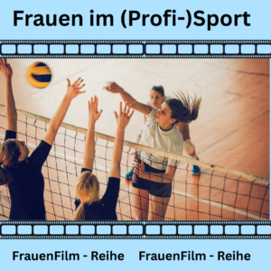 Frauen im (Profi-)Sport - Film+Gespräch @ Müllerhof e.V.