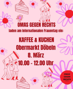 Kaffe und Kuchen mit den Omas gegen Rechts Döbeln @ Obermarkt Döbeln