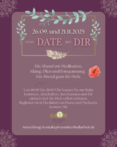 ✨Dein Date mit Dir - Ein Entspannungsabend nur für Dich.✨ @ Raum für Therapie und Heilarbeit Diana Kießling