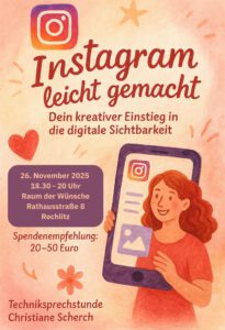 Instagram leicht gemacht - Dein kreativer Einstieg in die digitale Sichtbarkeit! @ Raum der Wünsche