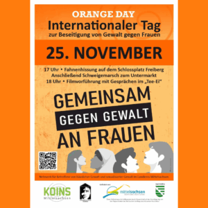 Orange Day - Internationaler Tag zur Beseitigung der Gewalt gegen Frauen @ Schlossplatz Freiberg und Tee-Ei Freiberg