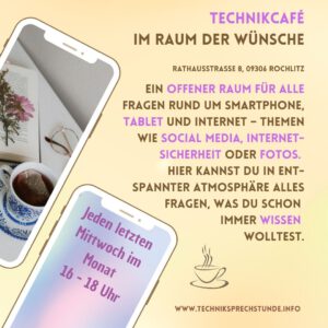 Technikcafé im Raum der Wünsche Rochlitz - 2026 @ Raum der Wünsche