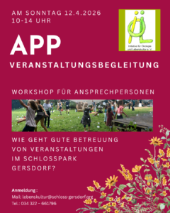 ApP-Veranstaltungsbegleitung in Schloss Gersdorf @ Schloss Gersdorf - Saal