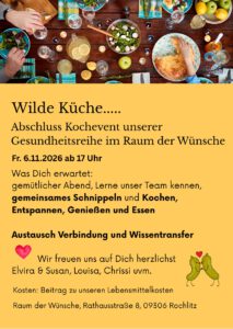 Wilde Küche @ Raum der Wünsche / Rochlitz